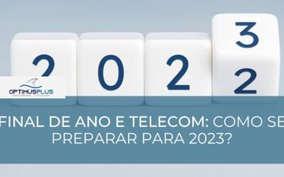 Final de ano e telecom: como se preparar para 2023?